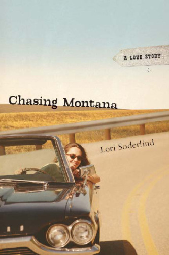 Chasing Montana: A Love Story