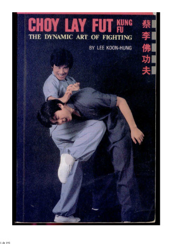 Choy Lay Fut Kung Fu: The Dynamic Art of Fighting - 3rd edition