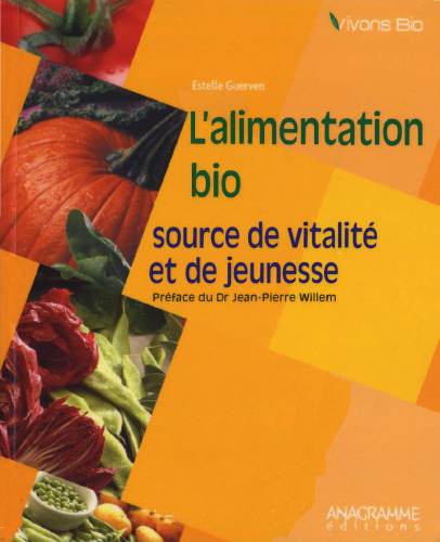 L'alimentation bio : Source de vitalite et de jeunesse