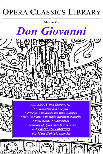 Mozart's Don Giovanni: Opera Classics Library Series