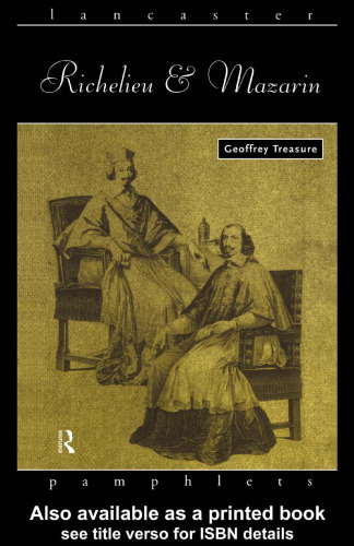 Richelieu and Mazarin (Lancaster Pamphlets)