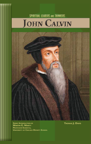 John Calvin (Spiritual Leaders and Thinkers)