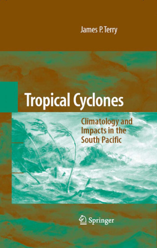 Tropical Cyclones: Climatology and Impacts in the South Pacific