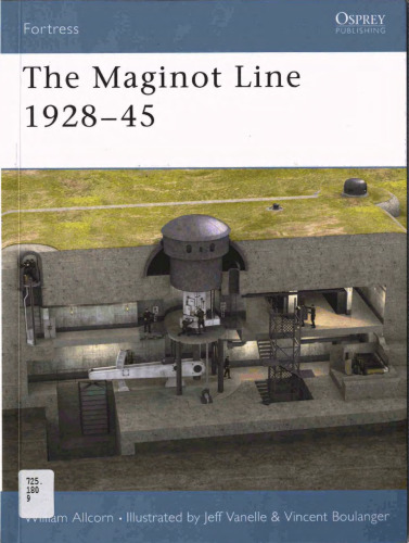 The Maginot Line 1928-45