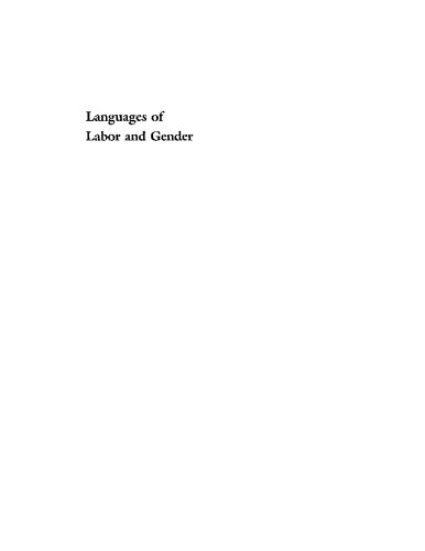 Languages of Labor and Gender: Female Factory Work in Germany, 1850-1914