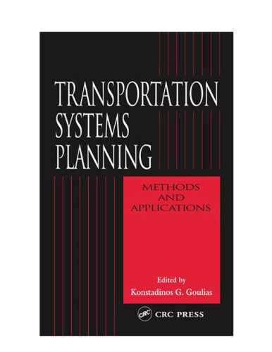 Transportation Systems Planning:  Methods and Applications