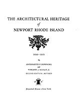 The architectural heritage of Newport, Rhode Island: 1640-1915