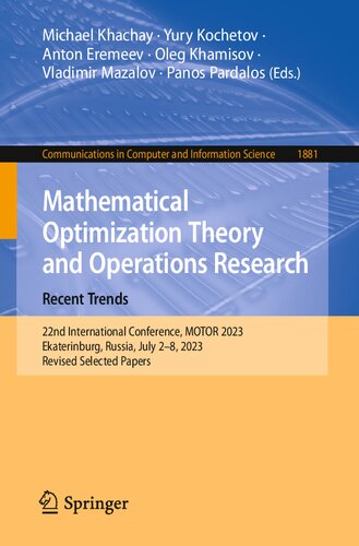 Mathematical Optimization Theory and Operations Research. Recent Trends. 22nd International Conference, MOTOR 2023 Ekaterinburg, Russia, July 2–8, 2023 Revised Selected Papers