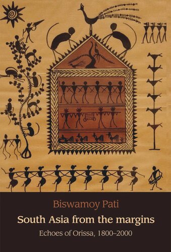 South Asia from the margins: Echoes of Orissa, 1800–2000