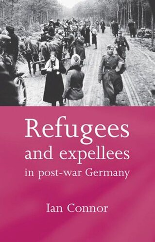 Refugees and expellees in post-war Germany