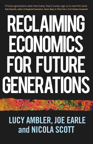 Reclaiming economics for future generations