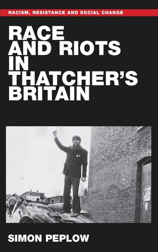 Race and riots in Thatcher's Britain