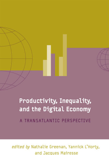 Productivity, Inequality, and the Digital Economy: A Transatlantic Perspective