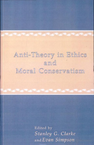 Anti-Theory in Ethics and Moral Conservatism