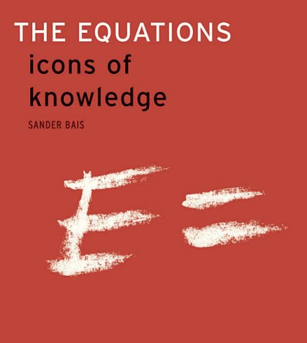 The Equations: Icons of Knowledge