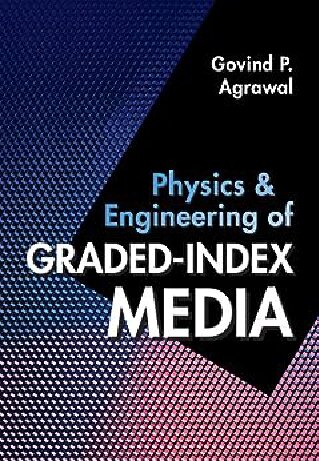 Physics and Engineering of Graded-index Media