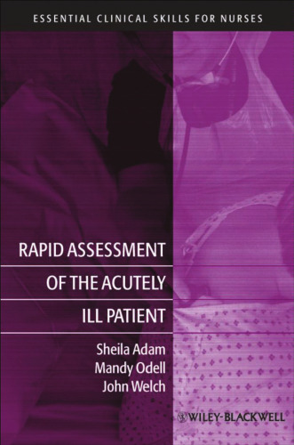 Rapid Assessment of the Acutely Ill Patient (Essential Clinical Skills for Nurses)