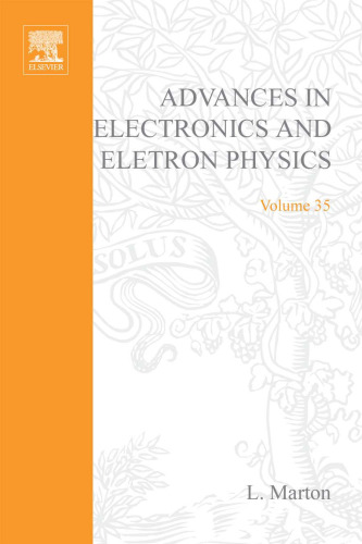 Advances in Electronics and Electron Physics, Vol. 35