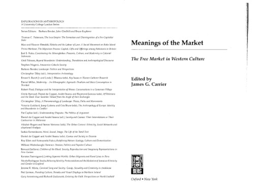 Meanings of the Market: The Free Market in Western Culture (Explorations in Anthropology)