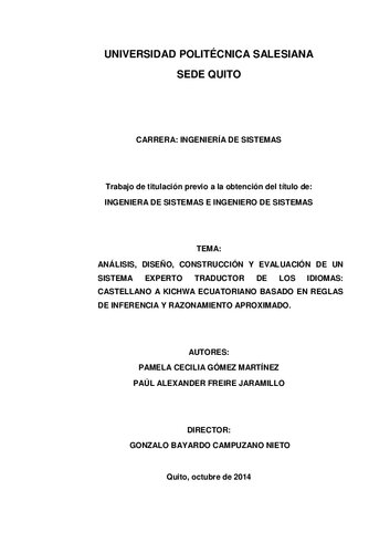 Análisis, diseño, construcción y evaluación de un sistema experto traductor de los idiomas castellano a kichwa ecuatoriano basado en reglas de inferencia y razonamiento aproximado