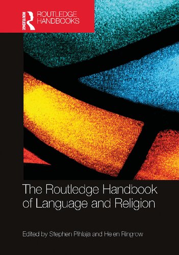 The Routledge Handbook of Language and Religion (Routledge Handbooks in Linguistics)