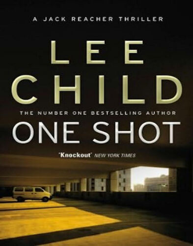 One Shot: A Reacher Novel (Book 9)