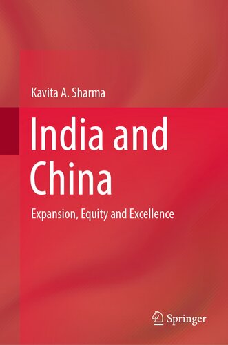 India and China : Expansion, Equity and Excellence