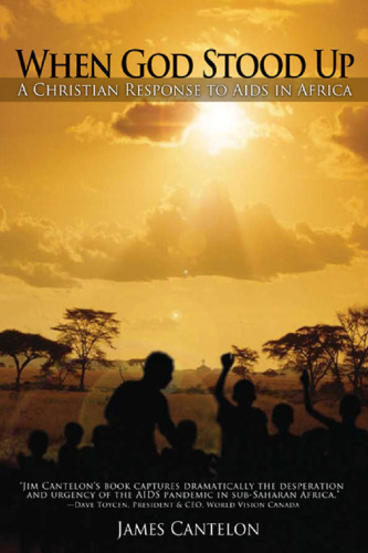 When God Stood Up: A Christian Response to AIDS in Africa