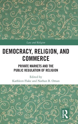 Democracy, Religion, and Commerce (Law and Religion)