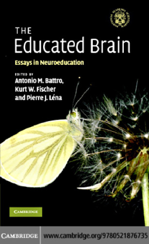 The Educated Brain: Essays in Neuroeducation