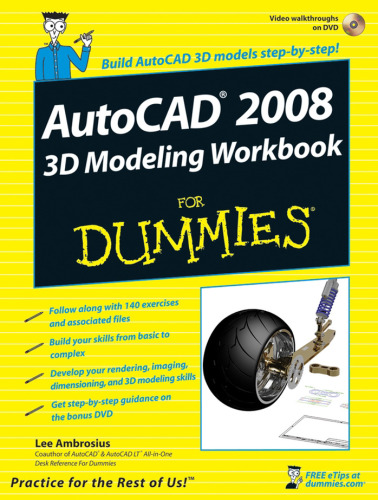 AutoCAD 2008 3D Modeling Workbook For Dummies