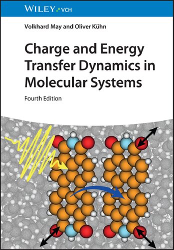 Charge and Energy Transfer Dynamics in Molecular Systems, 4e