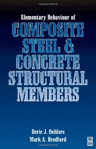 Elementary Behaviour of Composite Steel and Concrete Structural Members