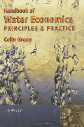 Handbook of Water Economics: Principles and Practice