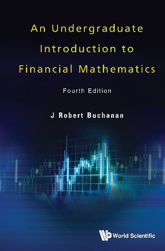 An Undergraduate Introduction to Financial Mathematics