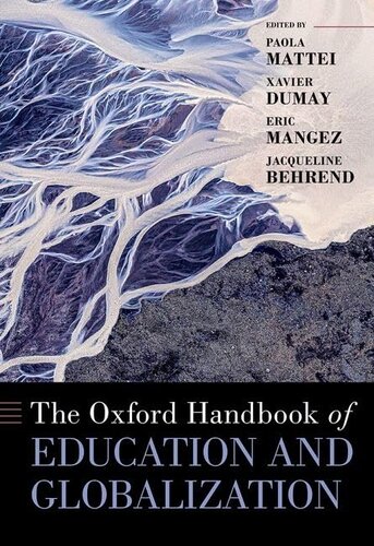 The Oxford Handbook of Education and Globalization (Oxford Library of International Social Policy)