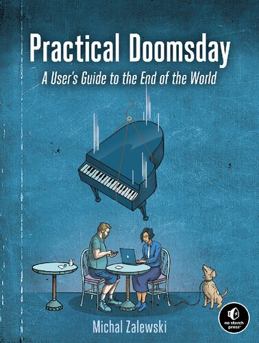 Practical Doomsday: A User's Guide to the End of the World