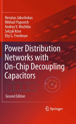 Power Distribution Networks with On-Chip Decoupling Capacitors, Second Edition