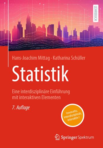 Statistik: Eine interdisziplinäre Einführung mit interaktiven Elementen