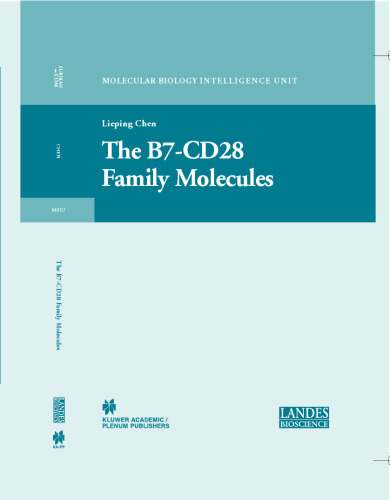 The B7-CD28 Family Molecules (Molecular Biology Intelligence Unit)