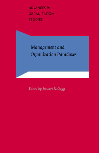 Management and Organization Paradoxes (Advances in Organization Studies)