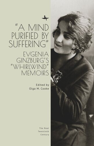 "A Mind Purified by Suffering": Evgenia Ginzburg’s "Whirlwind" Memoirs