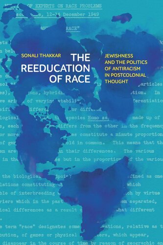 The Reeducation of Race: Jewishness and the Politics of Antiracism in Postcolonial Thought