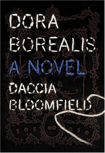 Dora Borealis: A Novel