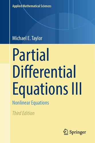 Partial Differential Equations III - Nonlinear Equations