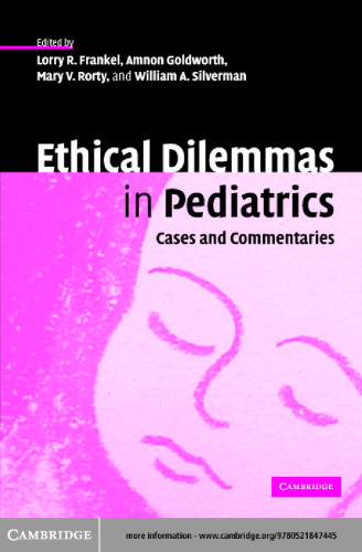 Ethical Dilemmas in Pediatrics: Cases and Commentaries