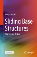 Sliding Base Structures: Analysis and Design