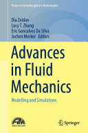 Advances in Fluid Mechanics: Modelling and Simulations