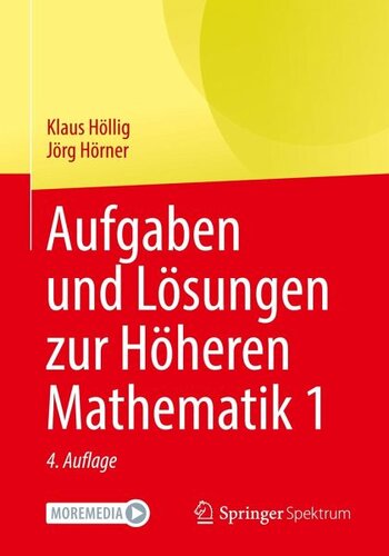 Aufgaben und Lösungen zur Höheren Mathematik 1