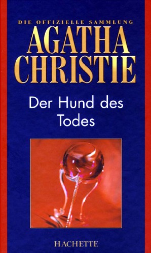 Der Hund des Todes (Kurzgeschichten) (Hachette Collections - Band 41)